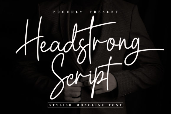 Headstrong Script: A Premium Typeface for Marketers