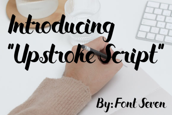 Upstroke Script: A Timeless Handwritten Font for Web
